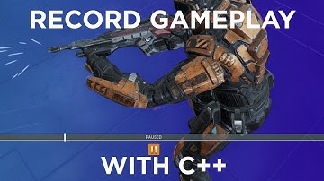 Make a Replay System with C++ in Unreal Engine 4