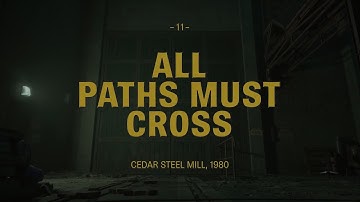 The Casting of Frank Stone - Chapter 11 All Paths Must Cross