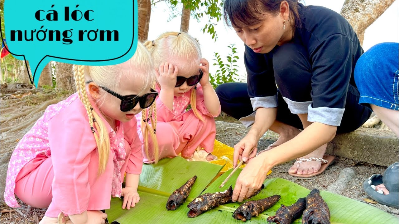 Cá lóc nướng rơm,món ngon đồng quê thưởng thức cùng gia đình Tâm Tâm ...