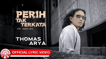 Perih Tak Terkata - Thomas Arya | 2025 Slow Rock Vibes [Official Lyric Video HD]