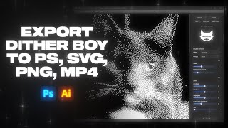 Dither To Vector, Video, Or Png All In One Software Dither Boy Tutorial
