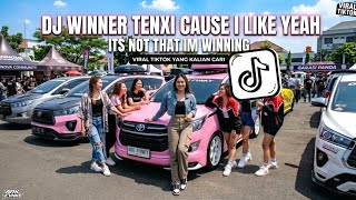 Dj Winner Tenxi Cause I Like Yeah Its Not That Im Winning Viral Tiktok