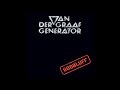 Capture de la vidéo Van Der Graaf Generator - Godbluff (Full Album) [Bonus Tracks]