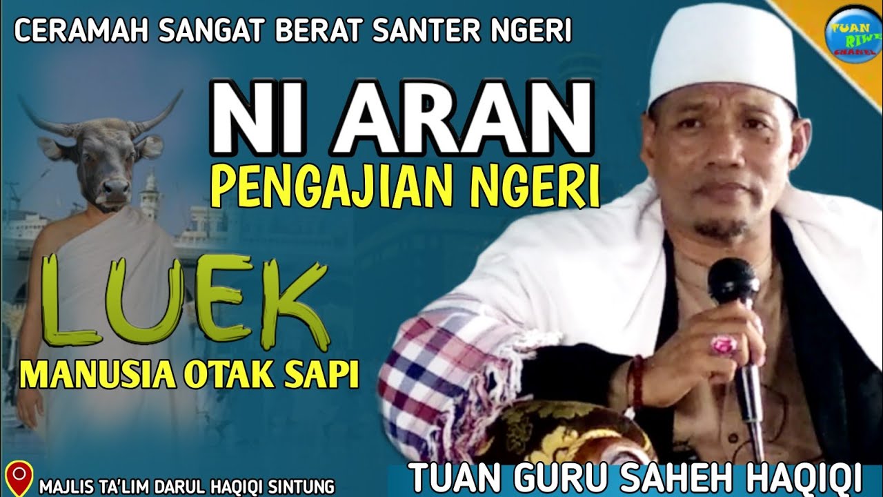 Luek Otak Sampi | TUAN GURU SAHEH HAQIQI | CERAMAH NGERI LOMBOK | DI MAJLIS TA'LIM DARUL HAQIQI