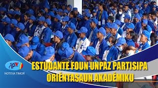 ESTUDANTE FOUN UNPAZ PARTISIPA ORIÉNTASAUN AKADÉMIKU