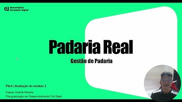 Pitch Pós-graduação em Desenvolvimento Full Stack Descomplica - Padaria Real