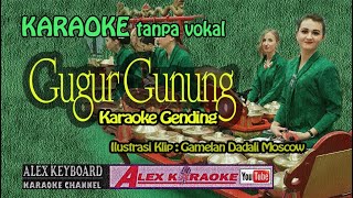 GUGUR GUNUNG ~ Karaoke Tanpa Vokal ~ Campursari Gamelan