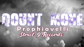 Prophiavelli - Qount MonE
