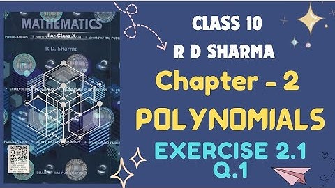RD Sharma Solutions | Class 10 | Maths | Chapter 2 | Polynomials | Exercise 2.1 | Session 2025-2026