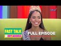 Fast Talk with Boy Abunda: Chelsea Manalo, muntik na raw sumuko sa kompetisyon? (Full Episode 346)