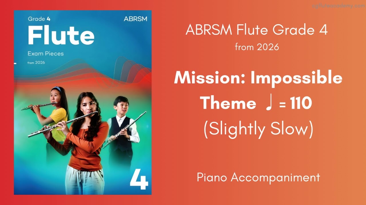 ABRSM Flute Grade 4 from 2026, Mission: Impossible Theme ♩= 110 (Slightly Slow) Piano Accompaniment