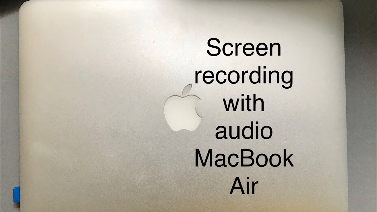 how do you screen record on a macbook air