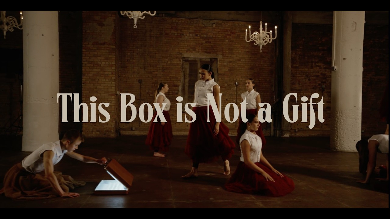 This Box is Not a Gift- Choreography by Jessie James