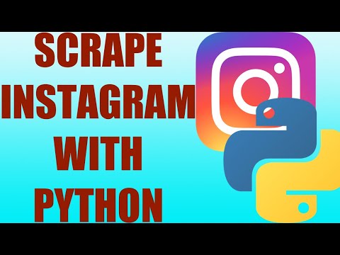 Web Scraping Instagram with Python | InstaScraper Tutorial