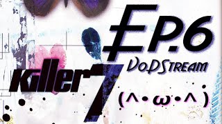 Let's Stream Killer7 -- Part 6