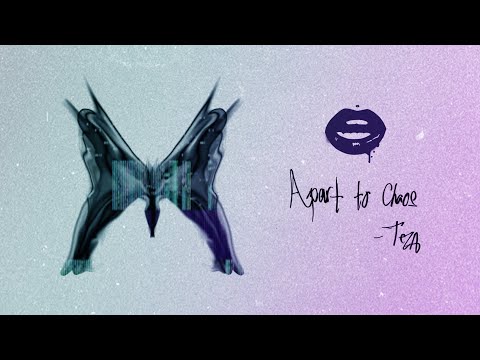 TeZATalks - Apart To Chaos