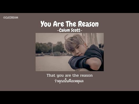 [Thaisub/แปลไทย]Calum Scott - You Are The Reason