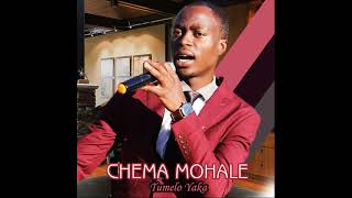 Chema Mohale  Ke Tshepa Modia south African Gospel