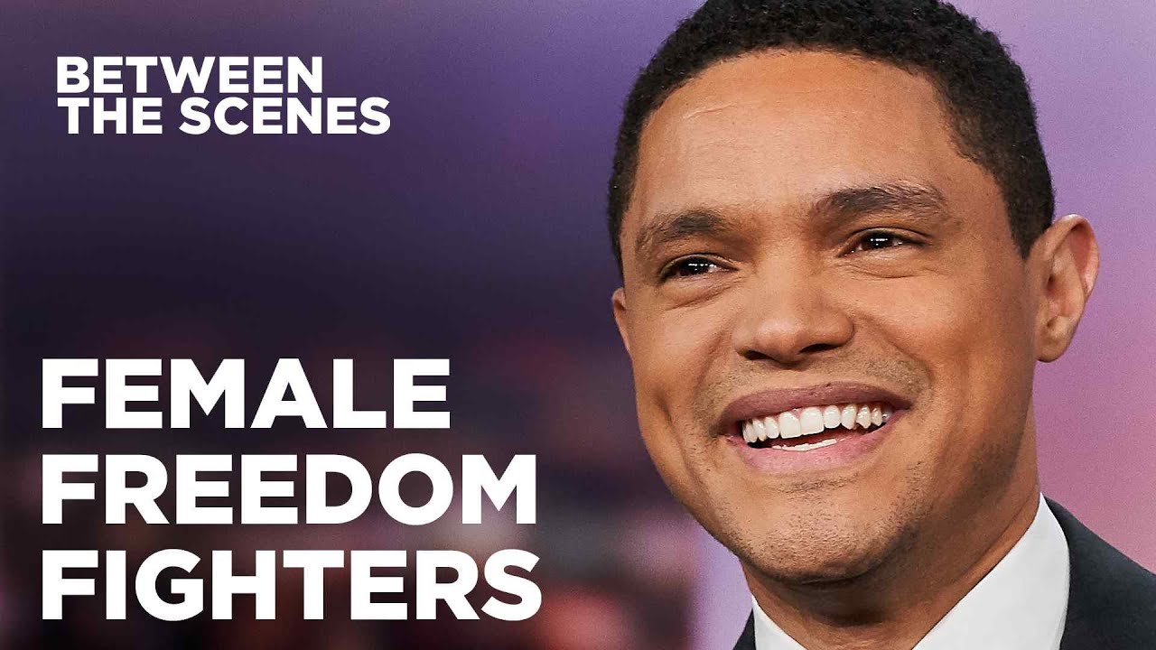 The Role Of Women In Apartheid South Africa - Between the Scenes | The Daily Show