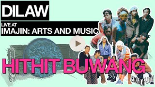 Dilaw Hithit Buwang [Live at Imajin: Arts and Music - Full Song] (High Quality)