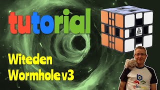 TUTORIAL WITEDEN WORMHOLE V3 | CUBOS DE RUBIK
