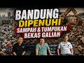 BANDUNG DIPENUHI SAMPAH &amp; TUMPUKAN BEKAS GALIAN‼️