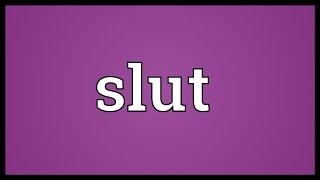 Slut Meaning