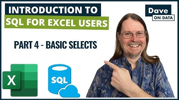 Introduction to SQL Programming for Excel Users Part 4 - Basic SELECTs