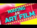 An art film about making an art film