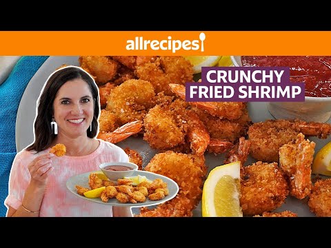 How to Make Crunchy Fried Shrimp | Easy Shrimp Recipe | Get Cookin’ | Allrecipes.com