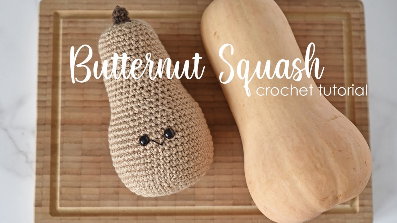 Crochet Butternut Squash Tutorial WEEK 29 Pregnancy Amigurumi