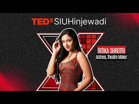 How to build careers in uncertain industries - from an actor | Ritika Shrotri | TEDxSIUHinjewadi Episode cover