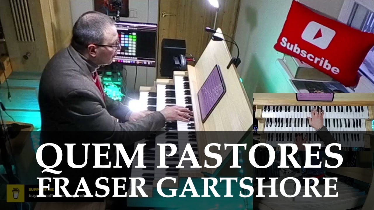Quem Pastores | Fraser Gartshore | Hauptwerk Martinikerk Groningen -  secrets of organ playing - when you practice, miracles happen