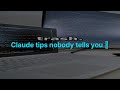 Claude tips nobody tells you 🔥
