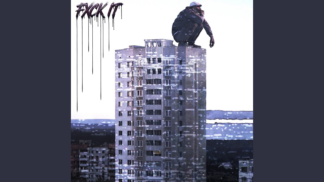 Watch FXCK IT on YouTube Watch FXCK IT on YouTube