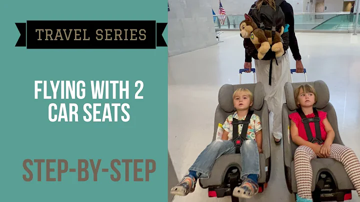 How we fly with 2 car seats - DayDayNews