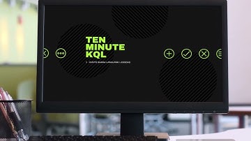 Ten Minute KQL Channel Video