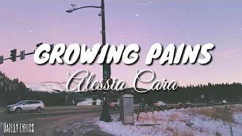 Alessia Cara - Growing Pains ( lyric video)