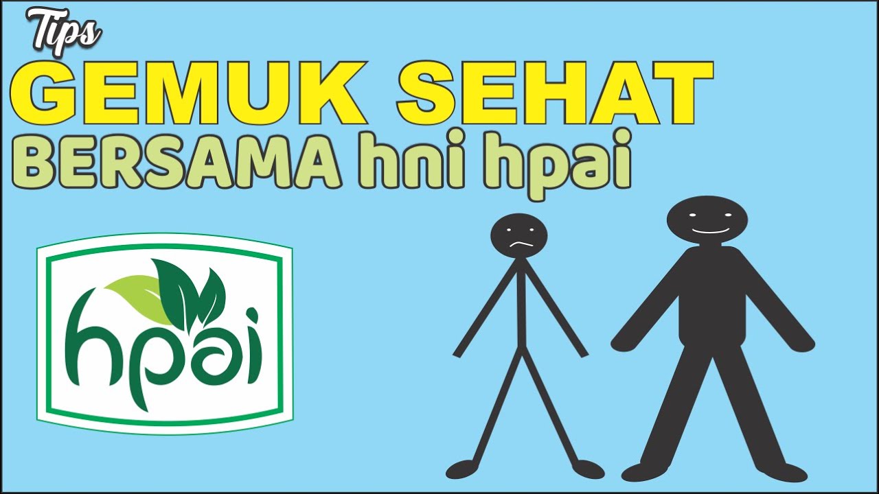Penambah Berat Badan | Resep Gemuk Dari HNI HPAI | Cara Gemukin Badan
