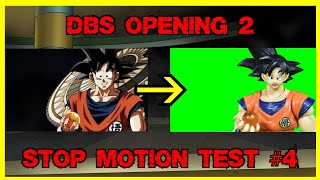 DRAGON BALL SUPER OPENING 2 || STOP MOTION TEST #4 || TORNEO DEL PODER STOP || PROXIMAMENTE...