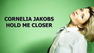 Cornelia Jakobs - Hold Me Closer [Tłumaczenie PL]