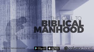 The Call to Biblical Manhood