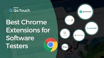 Best Chrome Extensions for Software Testers in 2022