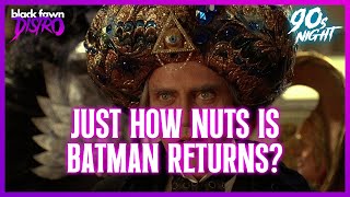 How Nuts Was Christopher Walken In Batman Returns? I 90s Night Clip, Episode 8 @BlackFawnDistro