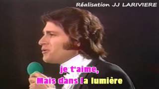 Video thumbnail of "MIKE BRANT   MAIS DANS LA LUMIERE I G JJ Karaoké"