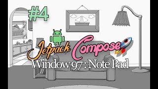 #4 Live Code | Windows Scaffold | Building Windows 97 NotePad Using Jetpack Compose