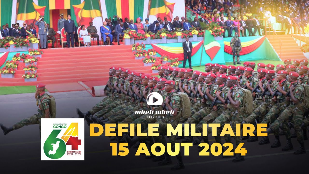 DEFILE MILITAIRE DU 15 AOUT 2024 🇨🇬 64e ANNIVERSAIRE DE L'INDEPENDANCE DU CONGO ✨
