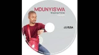 MDUNYISWA-NINGANGIFANISI