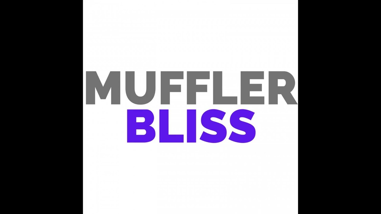 Watch Muffler - Bliss on YouTube Watch Muffler - Bliss on YouTube