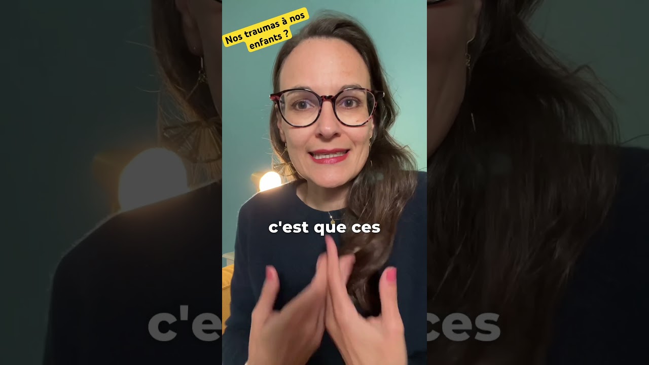 Transmettons nous nos traumas à nos enfants ?